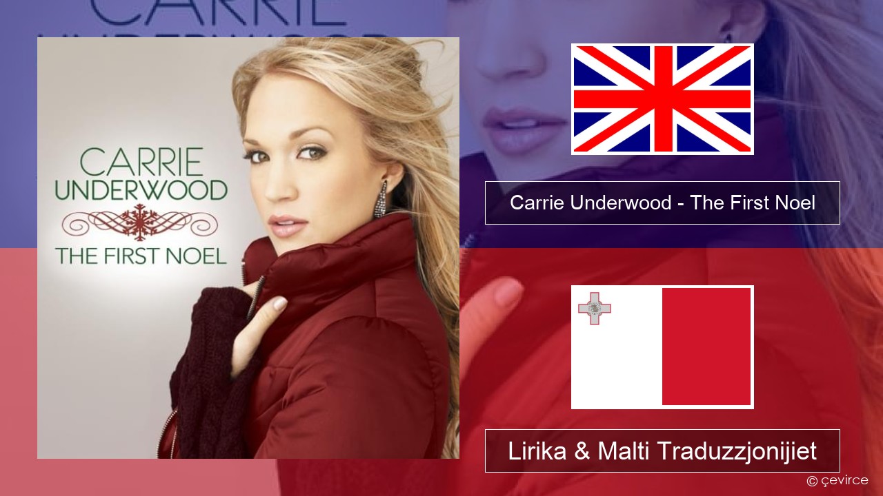 Carrie Underwood – The First Noel Ingliż Lirika & Malti Traduzzjonijiet