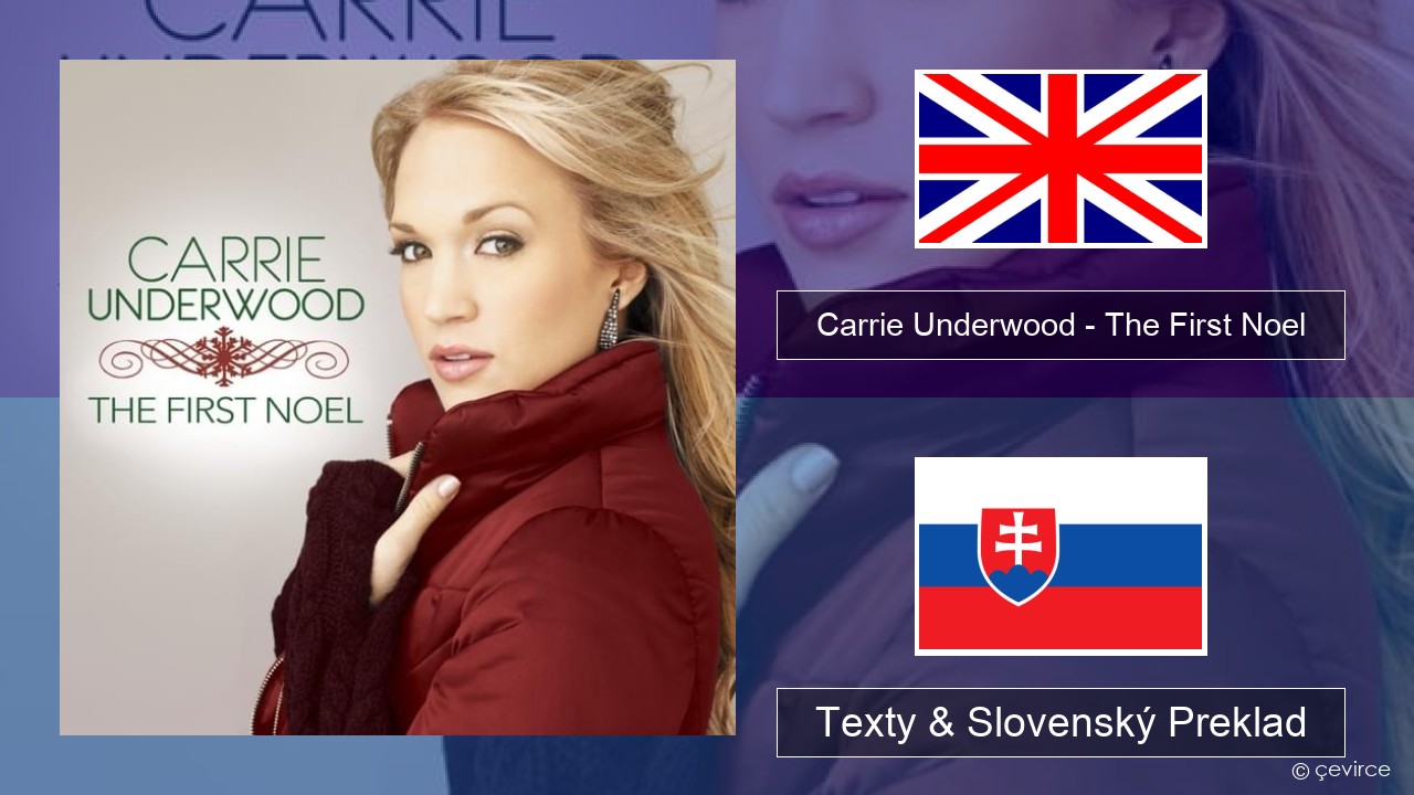 Carrie Underwood – The First Noel Anglický Texty & Slovenský Preklad