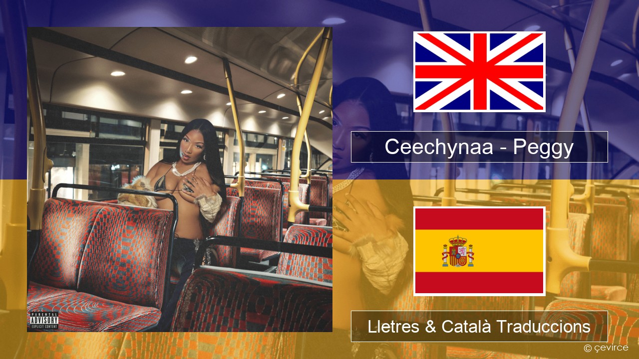 Ceechynaa – Peggy Anglès Lletres & Català Traduccions