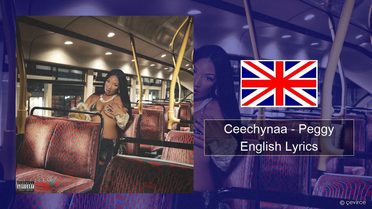 Ceechynaa – Peggy English Lyrics