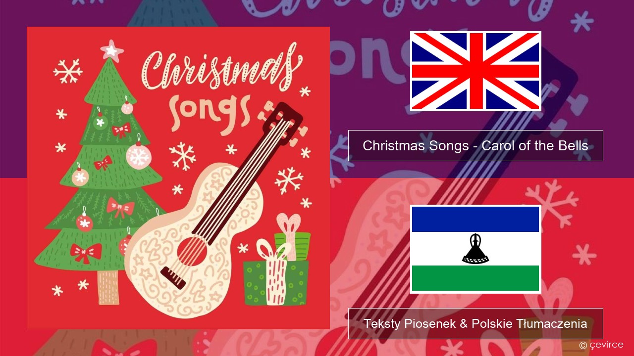 Christmas Songs – Carol of the Bells Polski Teksty Piosenek & Polskie Tłumaczenia