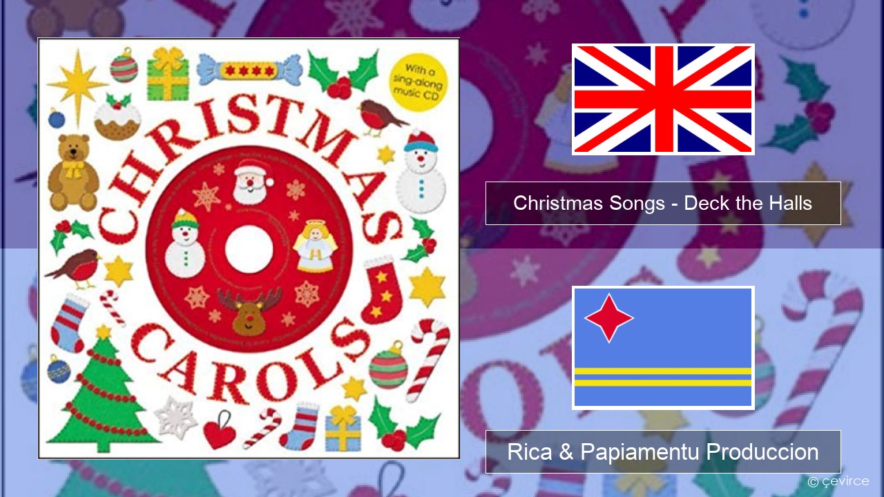 Christmas Songs – Deck the Halls Ing Rica & Papiamentu Produccion