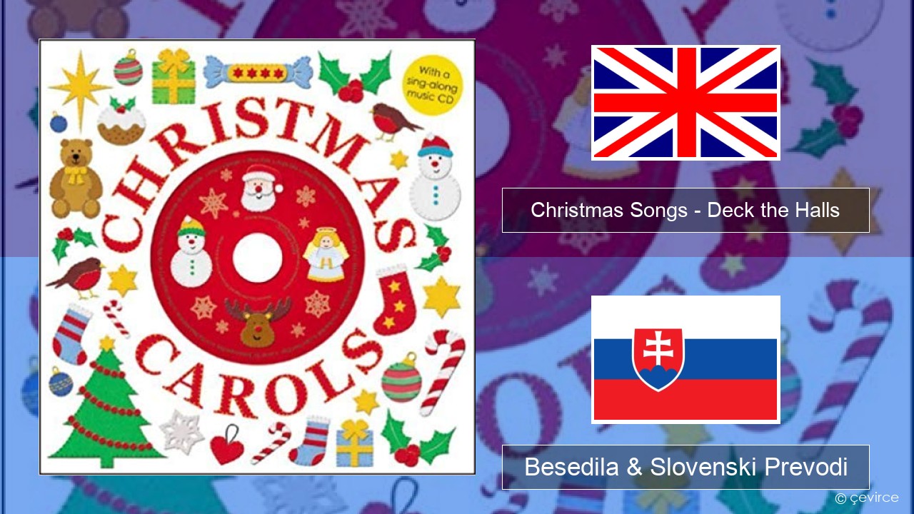 Christmas Songs – Deck the Halls Slovenščina Besedila & Slovenski Prevodi