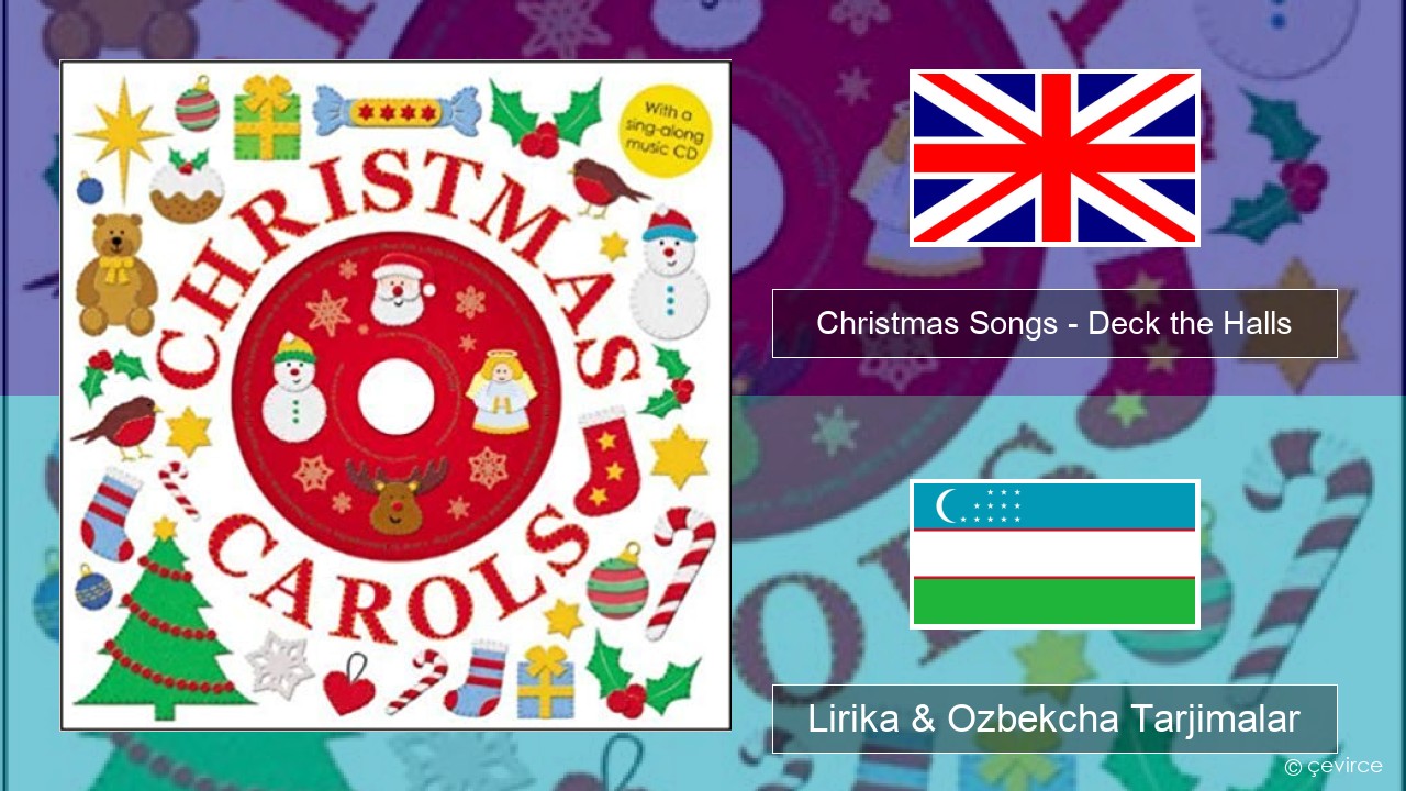 Christmas Songs – Deck the Halls Ingliz tili Lirika & Ozbekcha Tarjimalar