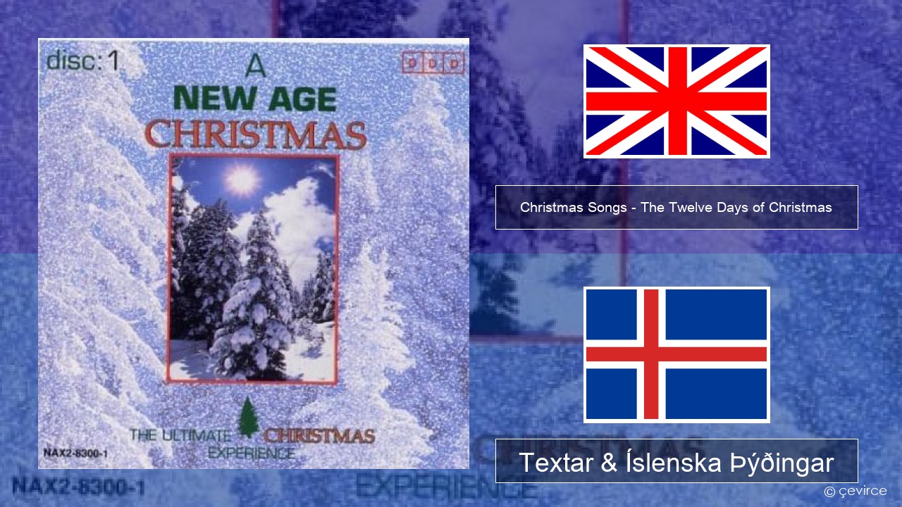 Christmas Songs – The Twelve Days of Christmas Íslenska Textar & Íslenska Þýðingar