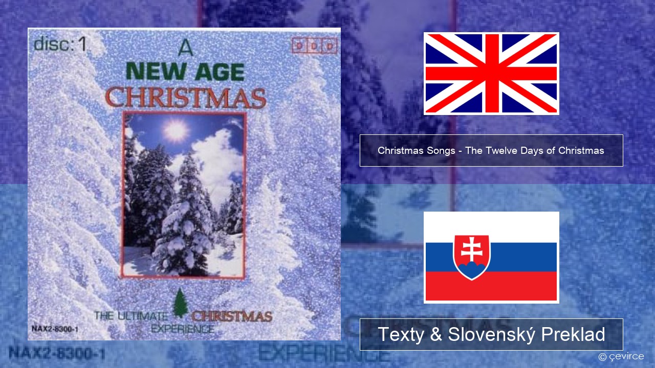 Christmas Songs – The Twelve Days of Christmas Anglický Texty & Slovenský Preklad