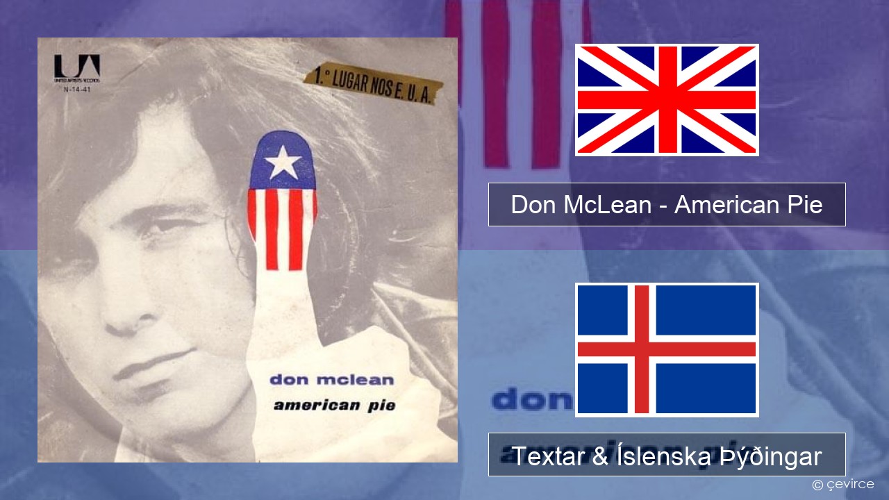 Don McLean – American Pie Íslenska Textar & Íslenska Þýðingar