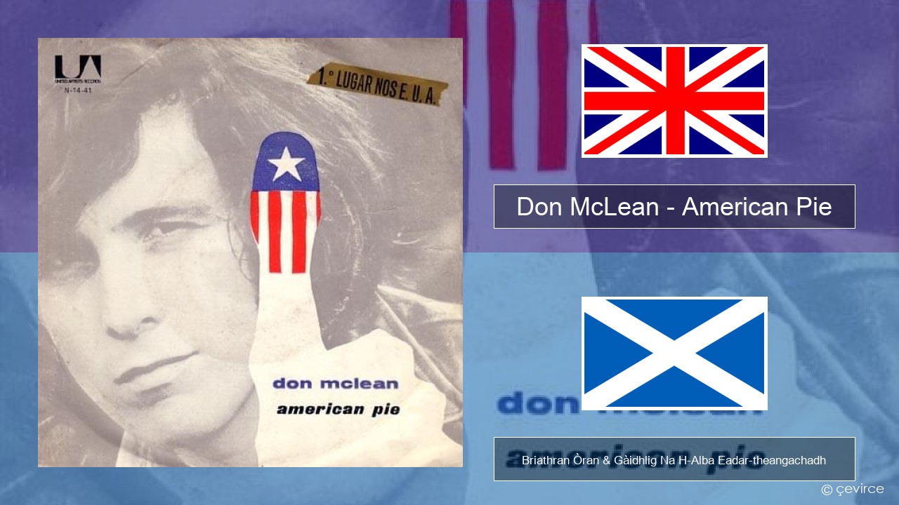 Don McLean – American Pie Gaelic Briathran Òran & Gàidhlig Na H-Alba Eadar-theangachadh