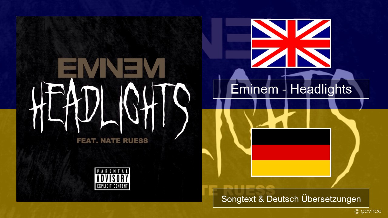 Eminem – Headlights Englisch Songtext & Deutsch Übersetzungen