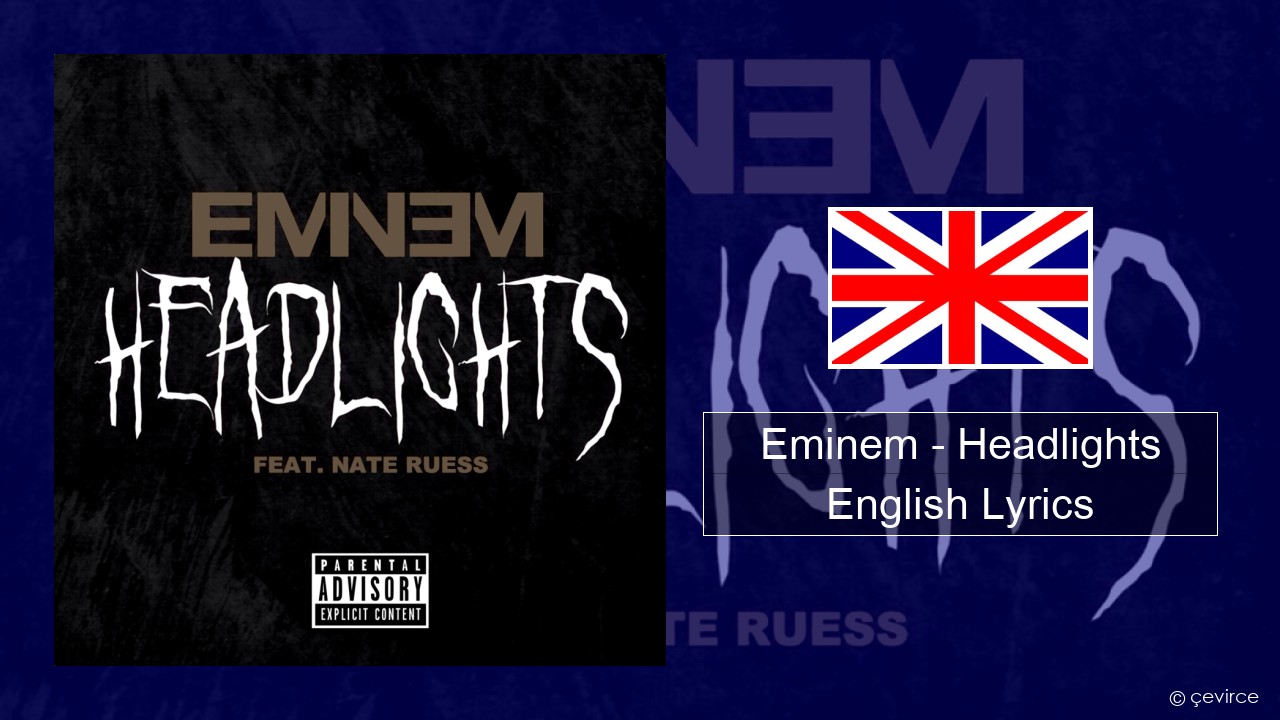 Eminem – Headlights English Lyrics