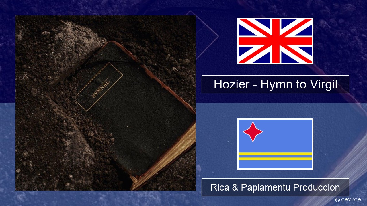 Hozier – Hymn to Virgil Ing Rica & Papiamentu Produccion