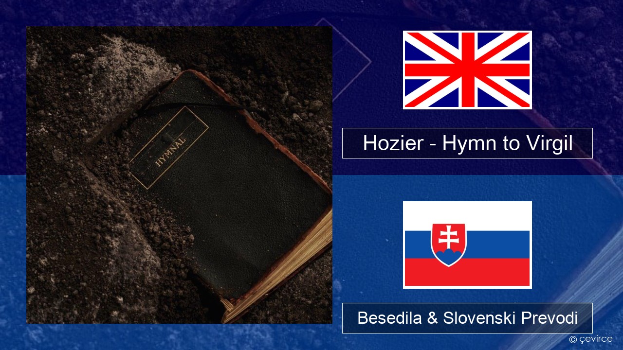 Hozier – Hymn to Virgil Slovenščina Besedila & Slovenski Prevodi