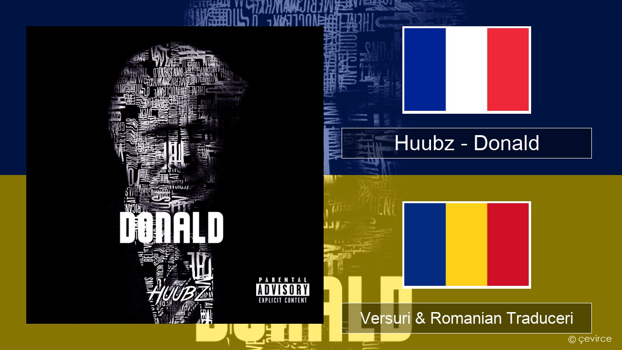 Huubz – Donald Franceză Versuri & Romanian Traduceri