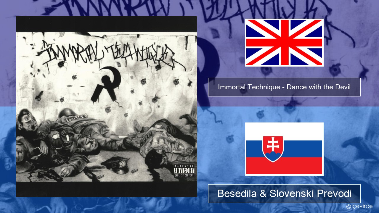 Immortal Technique – Dance with the Devil Slovenščina Besedila & Slovenski Prevodi