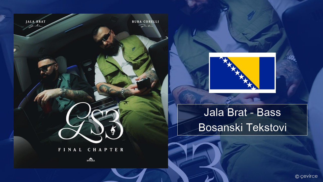 Jala Brat – Bass Bosanski Tekstovi