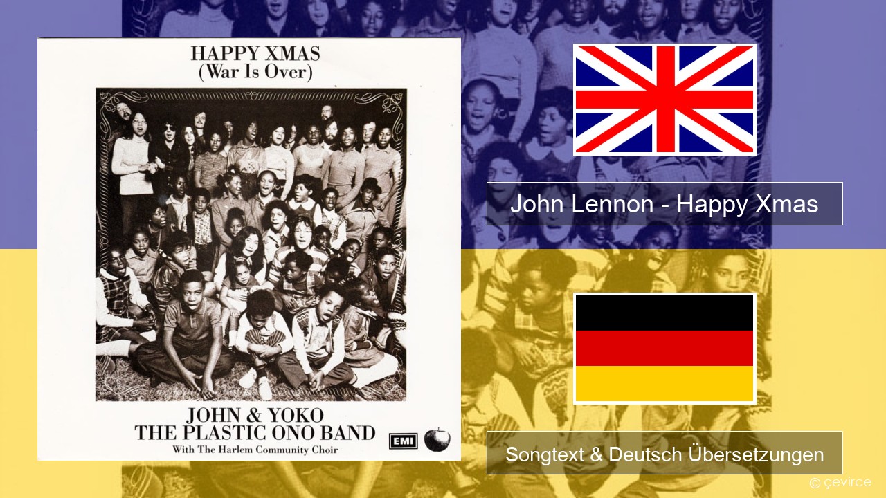 John Lennon – Happy Xmas (War Is Over) Englisch Songtext & Deutsch Übersetzungen