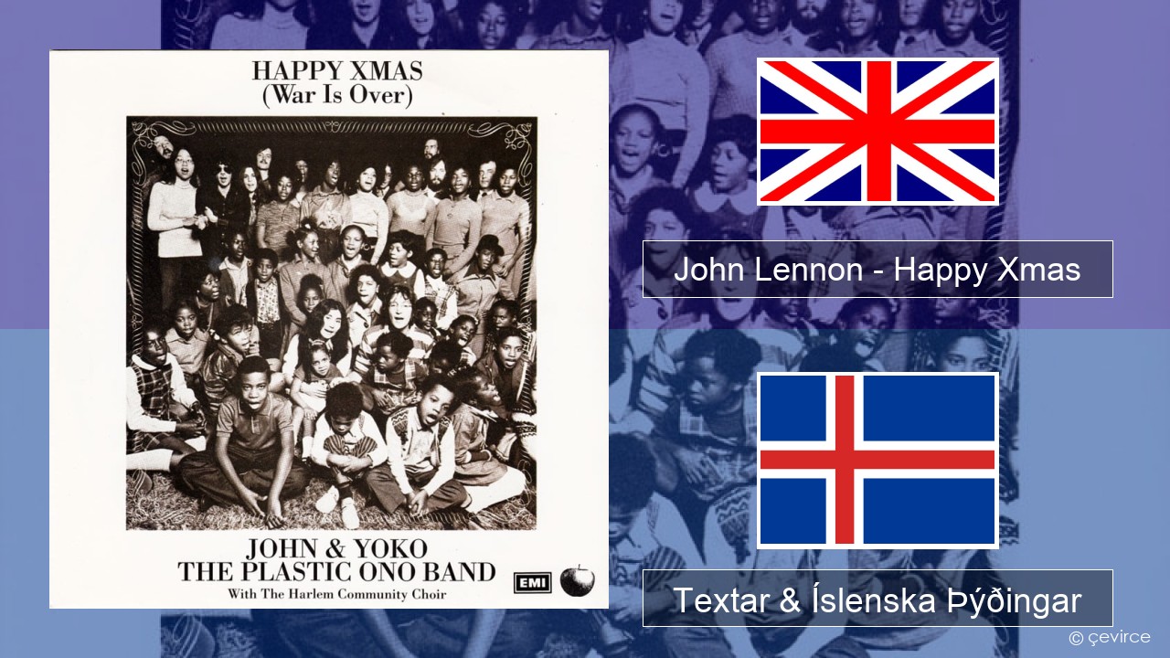 John Lennon – Happy Xmas (War Is Over) Íslenska Textar & Íslenska Þýðingar