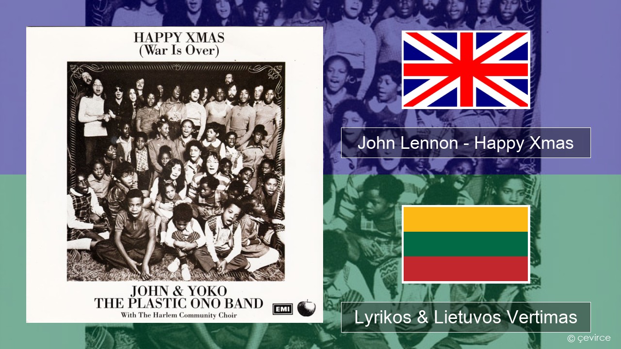 John Lennon – Happy Xmas (War Is Over) Anglų Lyrikos & Lietuvos Vertimas