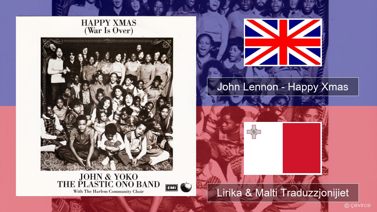 John Lennon – Happy Xmas (War Is Over) Ingliż Lirika & Malti Traduzzjonijiet