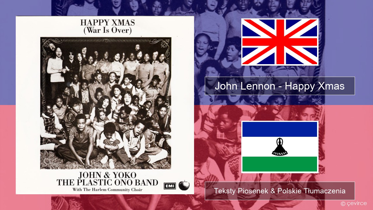 John Lennon – Happy Xmas (War Is Over) Polski Teksty Piosenek & Polskie Tłumaczenia