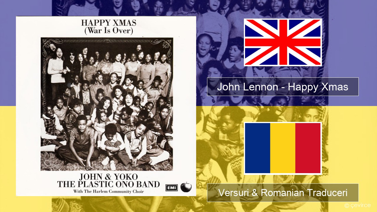 John Lennon – Happy Xmas (War Is Over) Română Versuri & Romanian Traduceri