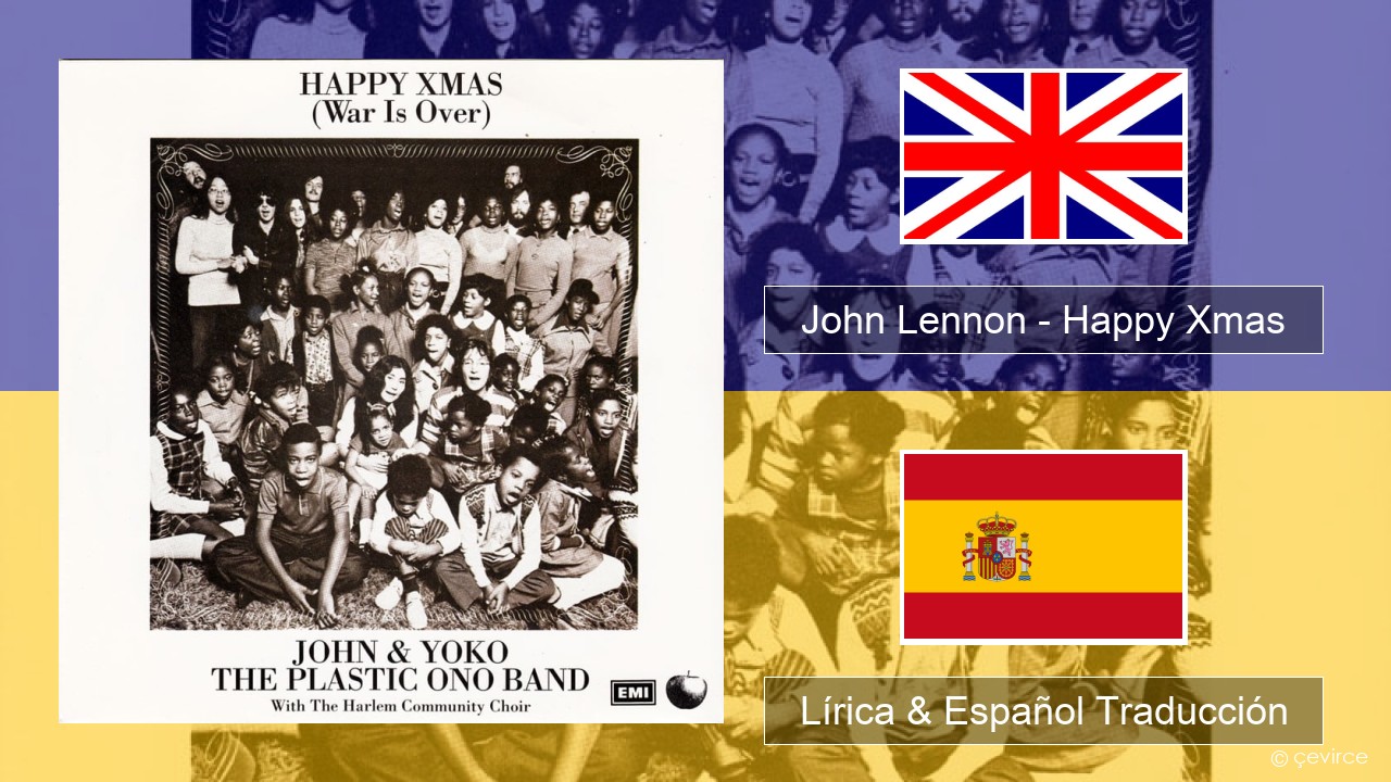 John Lennon – Happy Xmas (War Is Over) Ingl Lírica & Español Traducción