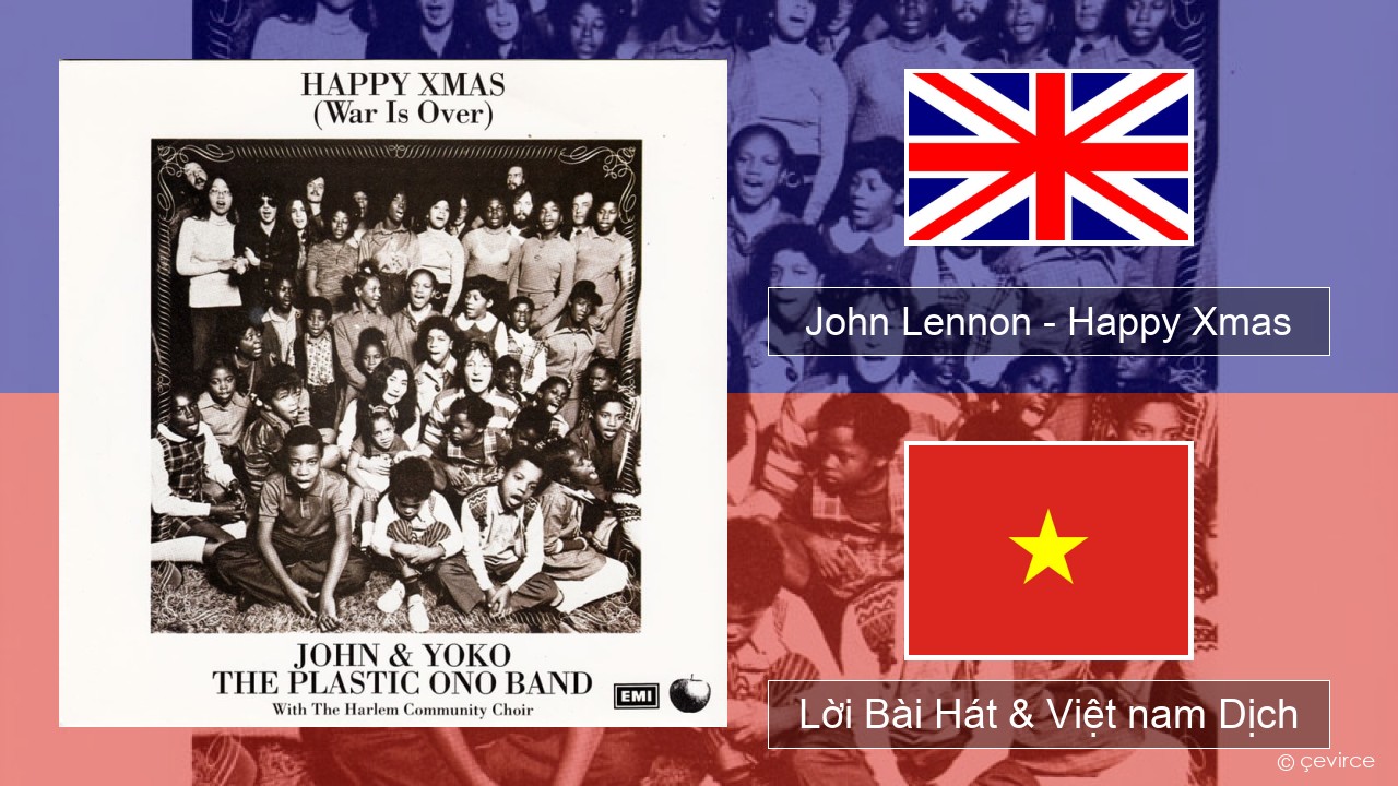 John Lennon – Happy Xmas (War Is Over) Tiếng anh Lời Bài Hát & Việt nam Dịch