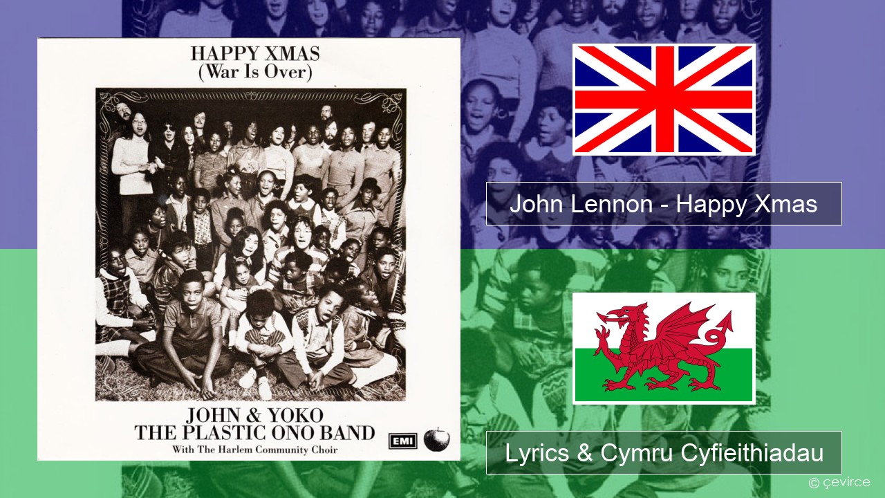 John Lennon – Happy Xmas (War Is Over) Saesneg Lyrics & Cymru Cyfieithiadau