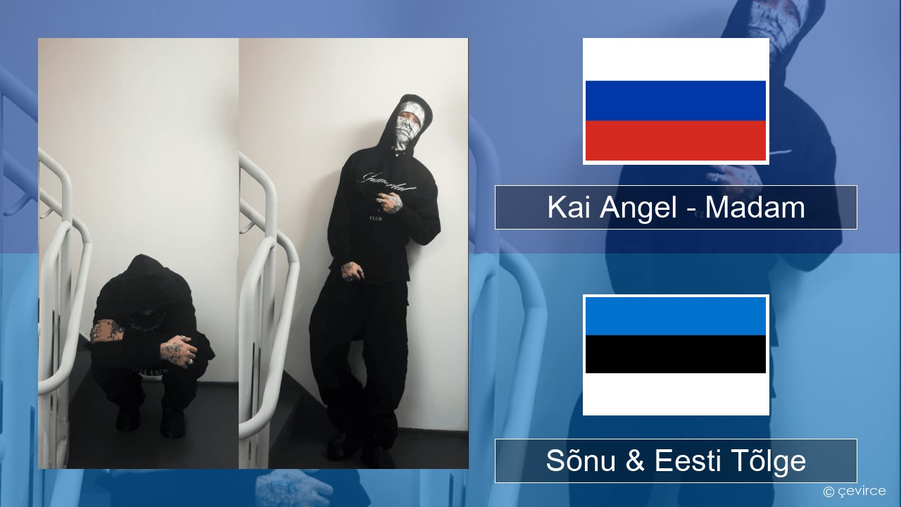 Kai Angel – Madam Vene Sõnu & Eesti Tõlge