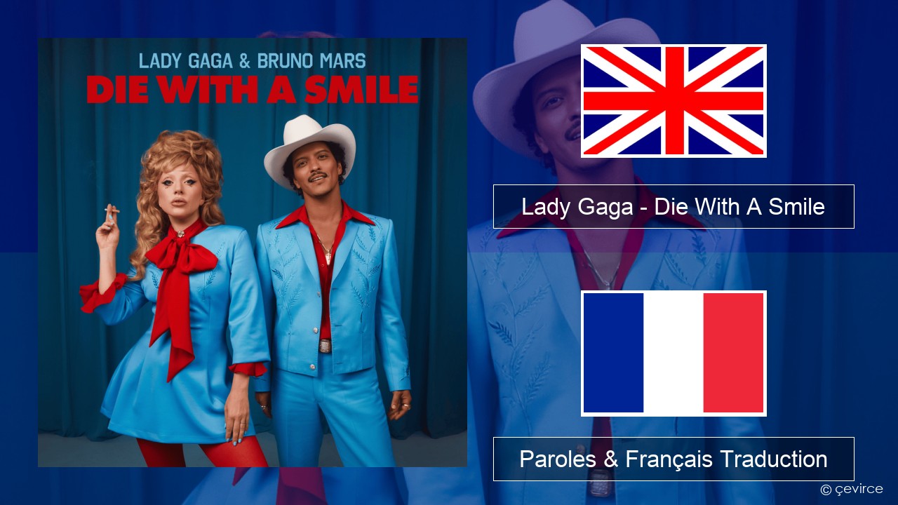 Lady Gaga – Die With A Smile Anglais Paroles & Français Traduction