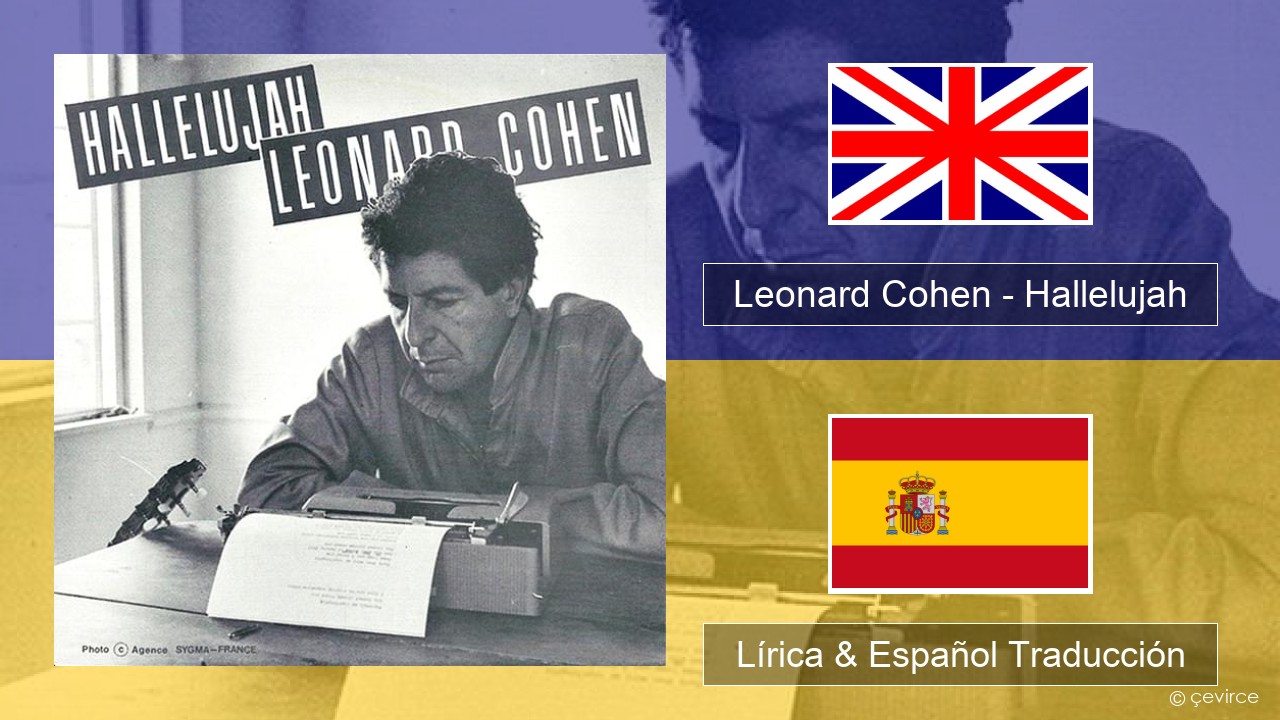 Leonard Cohen – Hallelujah Ingl Lírica & Español Traducción