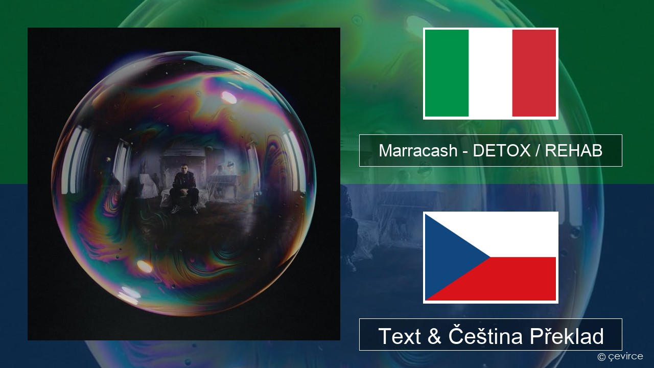 Marracash – DETOX / REHAB Italský Text & Čeština Překlad