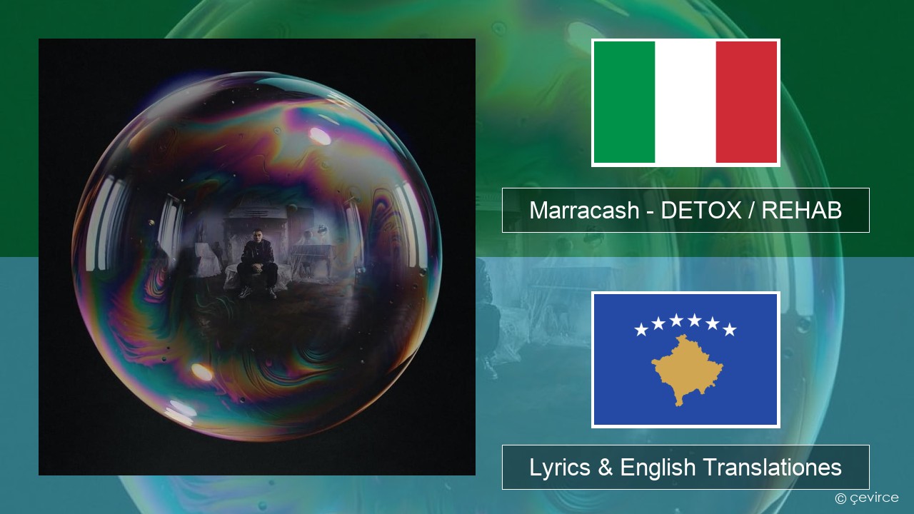 Marracash – DETOX / REHAB Italian Lyrics & English Translationes