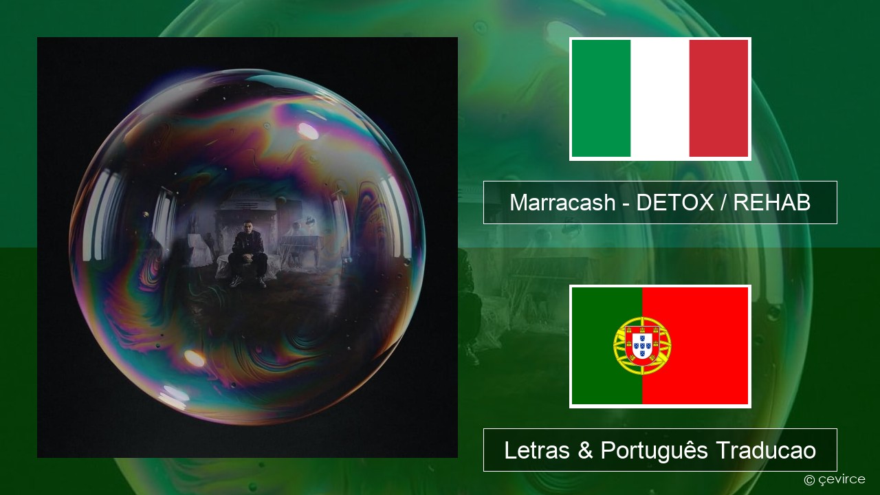 Marracash – DETOX / REHAB Italiano Letras & Português Traducao