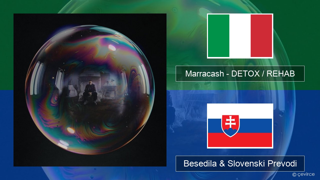 Marracash – DETOX / REHAB Italijanski Besedila & Slovenski Prevodi