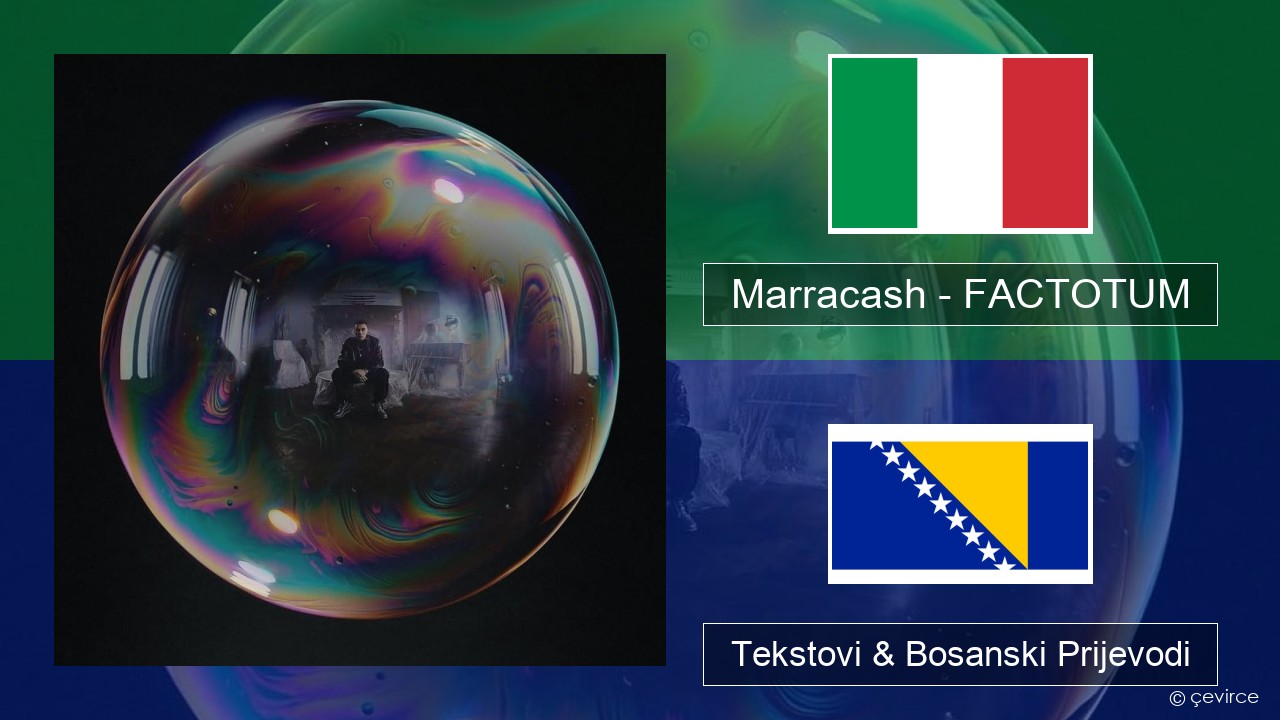 Marracash – FACTOTUM Italijanski Tekstovi & Bosanski Prijevodi