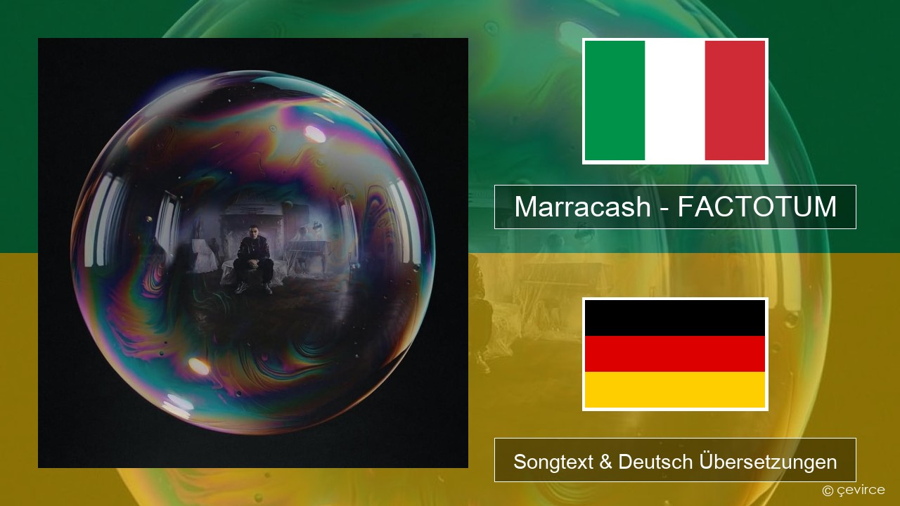 Marracash – FACTOTUM Italienisch Songtext & Deutsch Übersetzungen