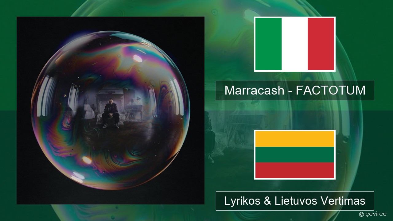 Marracash – FACTOTUM Italijos Lyrikos & Lietuvos Vertimas