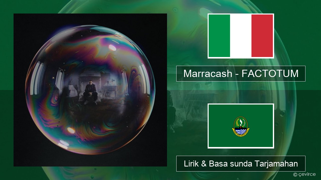 Marracash – FACTOTUM Italia Lirik & Basa sunda Tarjamahan