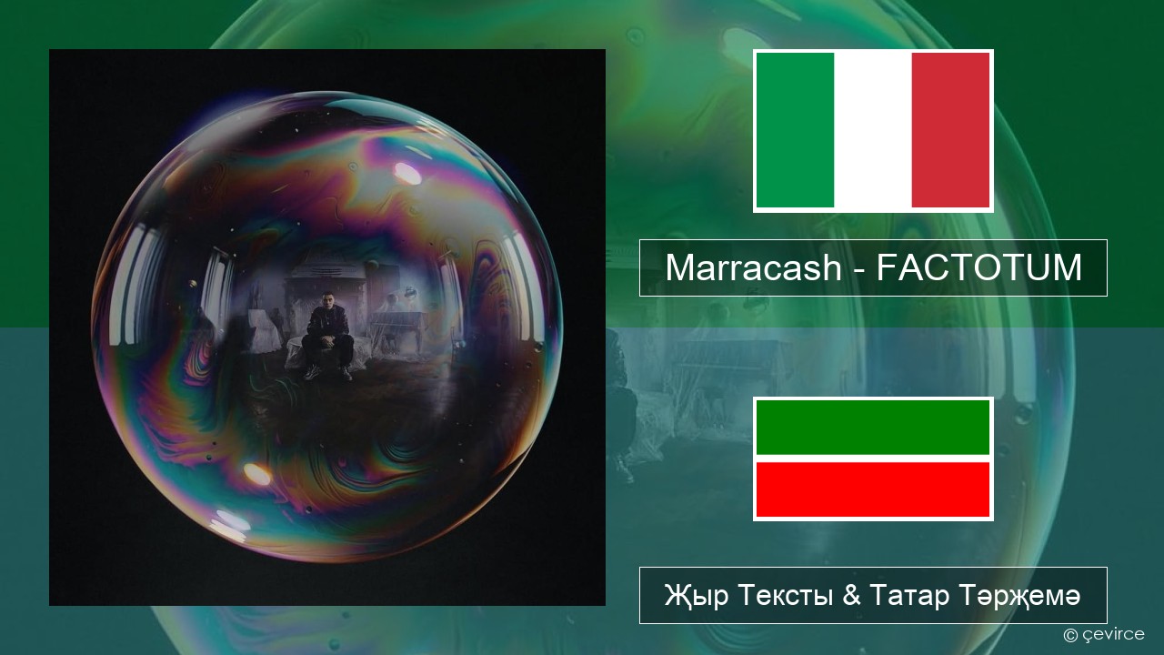 Marracash – FACTOTUM Итальян Җыр Тексты & Татар Тәрҗемә