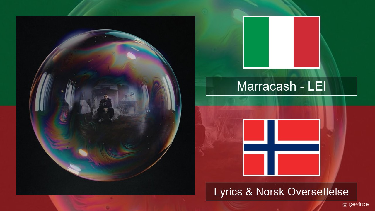 Marracash – LEI Italiensk Lyrics & Norsk Oversettelse