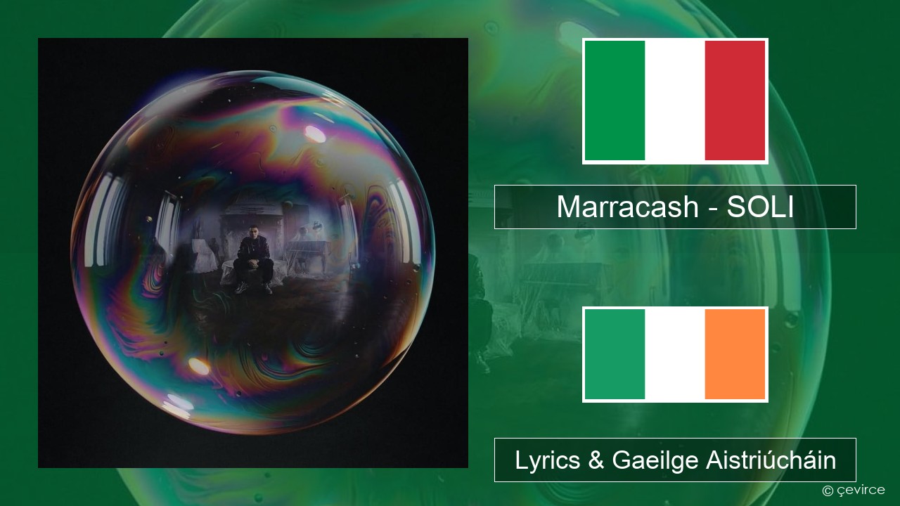 Marracash – SOLI Iodáilis Lyrics & Gaeilge Aistriúcháin