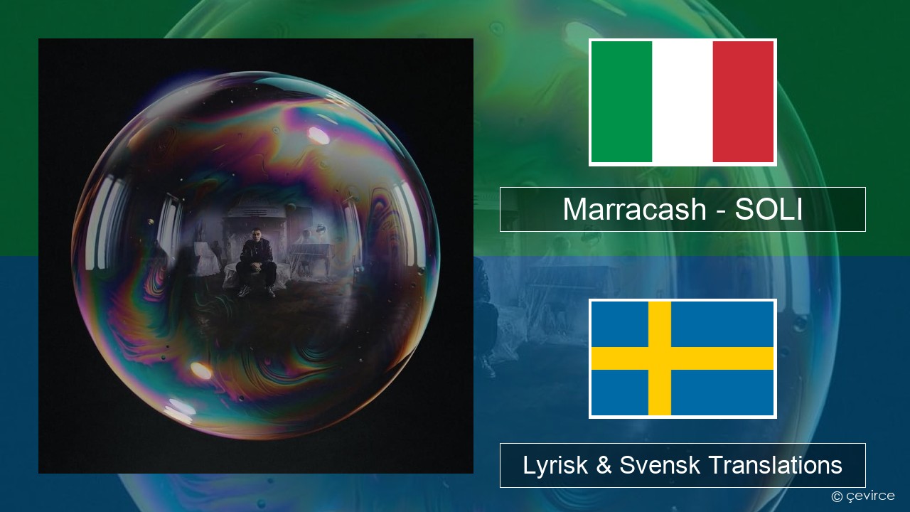 Marracash – SOLI Italiensk Lyrisk & Svensk Translations