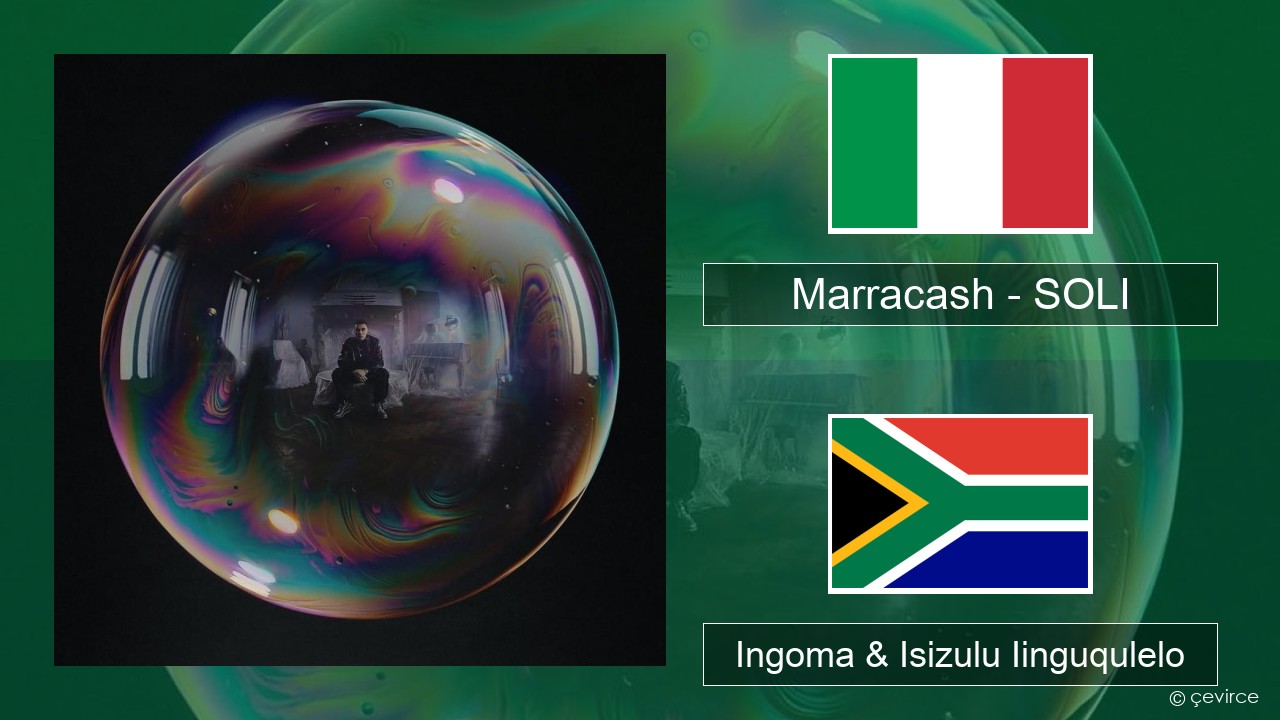 Marracash – SOLI Isi-Italian Ingoma & Isizulu Iinguqulelo