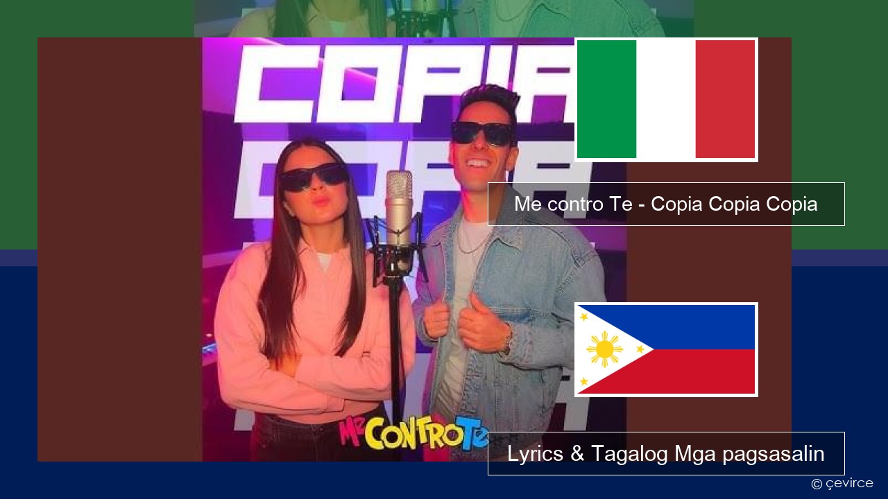 Me contro Te – Copia Copia Copia (Dissing) Italyano Lyrics & Tagalog Mga pagsasalin