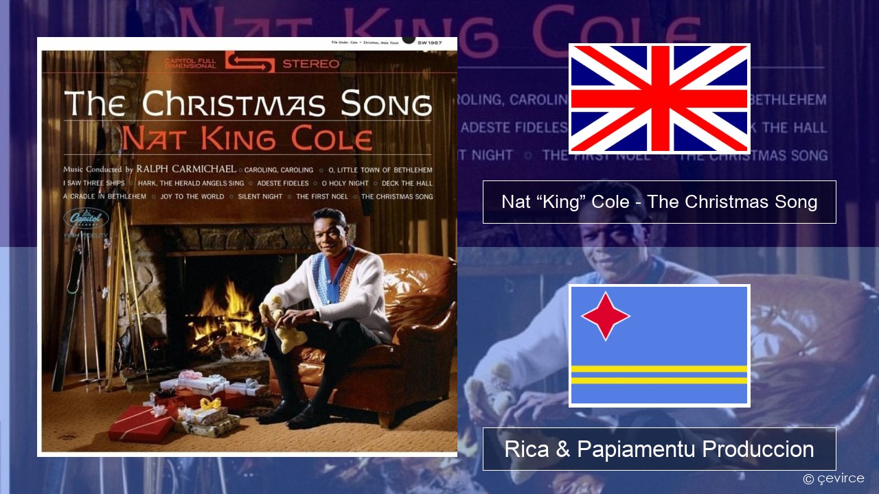 Nat “King” Cole – The Christmas Song Ing Rica & Papiamentu Produccion