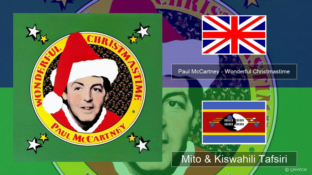 Paul McCartney – Wonderful Christmastime Englishen Mito & Kiswahili Tafsiri