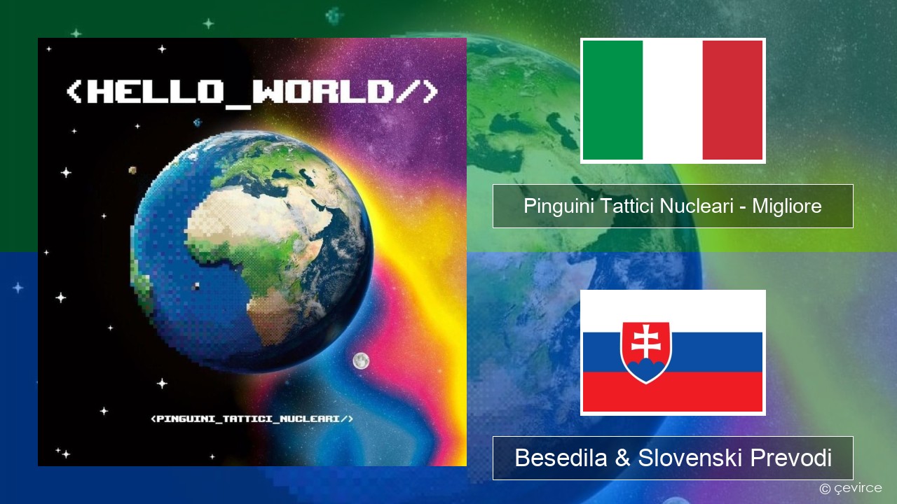 Pinguini Tattici Nucleari – Migliore Italijanski Besedila & Slovenski Prevodi