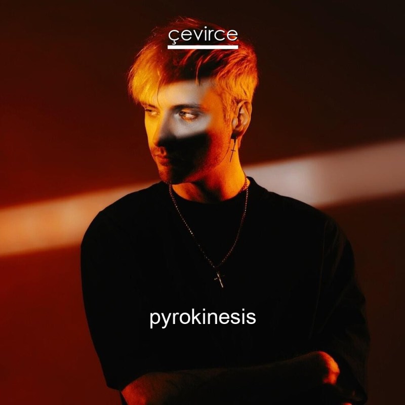 pyrokinesis