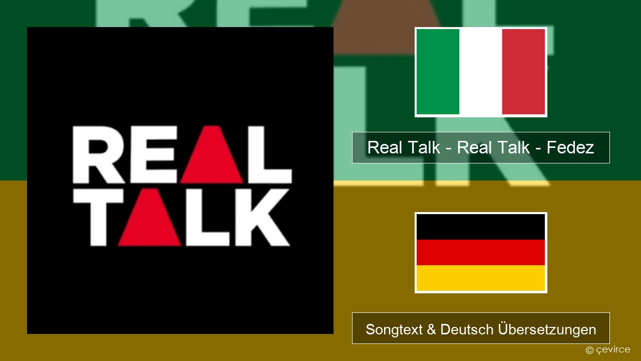 Real Talk – Real Talk – Fedez Italienisch Songtext & Deutsch Übersetzungen